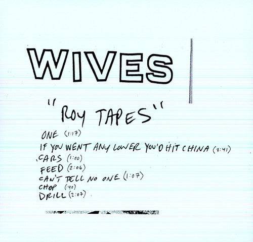 Wives- Roy Tapes { vinyl }