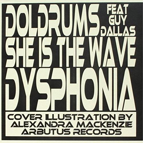 Doldrums- She Is the Wave { vinyl }