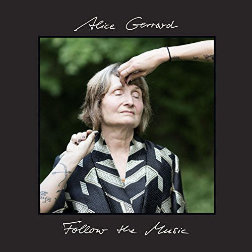 Alice Gerrard- Follow the Music { vinyl }