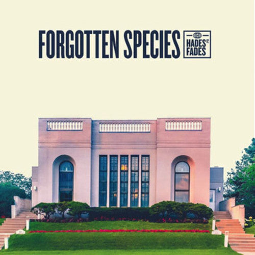 Forgotten Species- Hades Fades { vinyl }