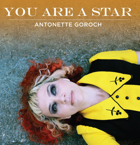 Antonette Goroch- You Are A Star EP { vinyl }