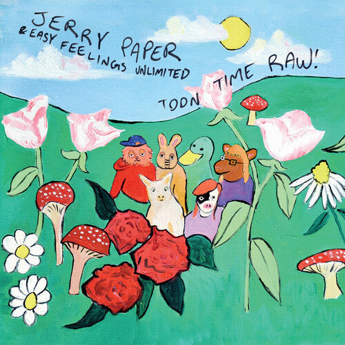 Jerry Paper- Toon Time Raw! { vinyl }