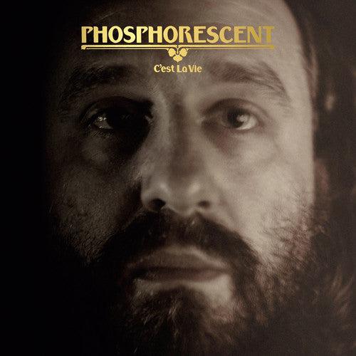 Phosphorescent- C'est La Vie { vinyl }