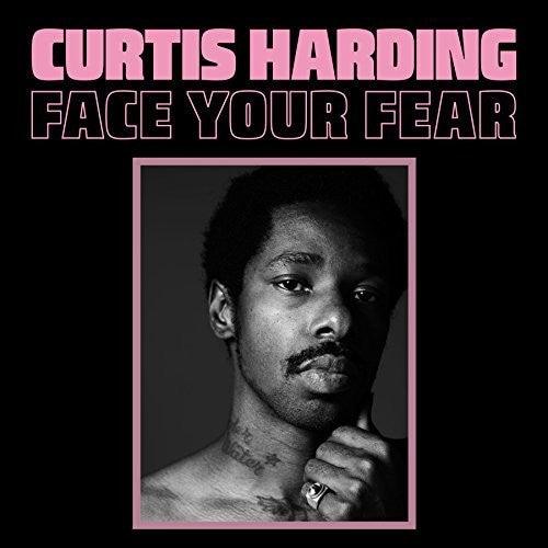 Curtis Harding- Face Your Fear { vinyl }