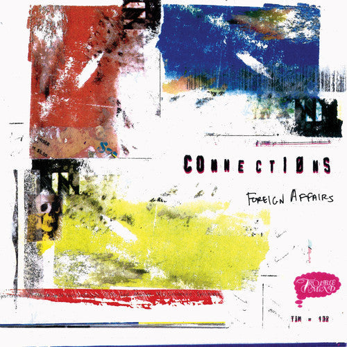 Connections- Foreign Affairs { vinyl }