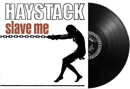 Haystack- Slave Me { vinyl }