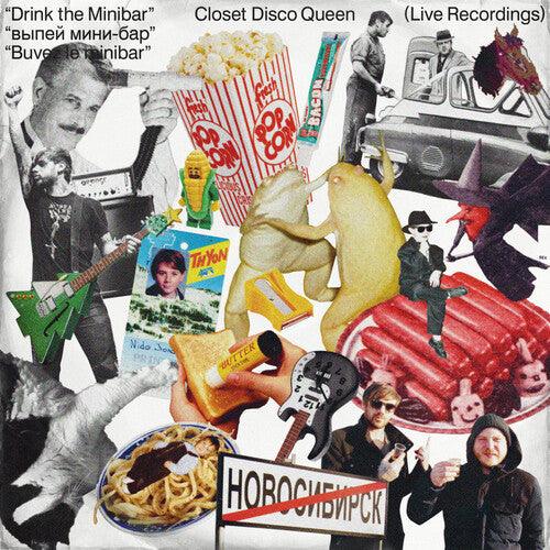 Closet Disco Queen- Drink The Minibar: Live Recordings { vinyl }
