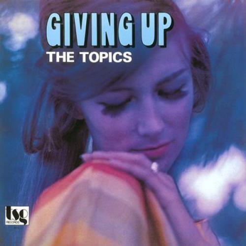 Topics- Giving Up { vinyl }