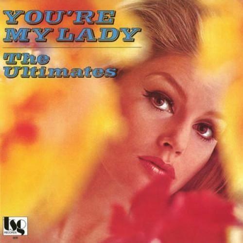 Ultimates- You're My Lady { vinyl }
