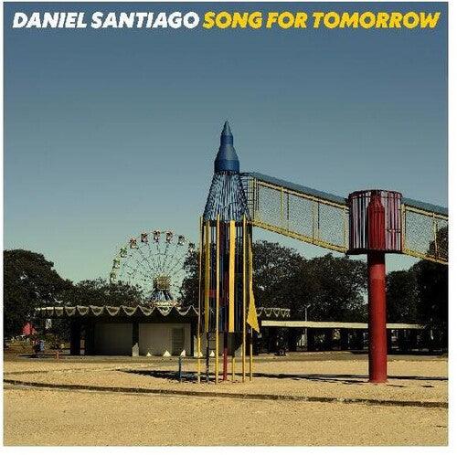 Daniel Santiago- Song For Tomorrow { vinyl }