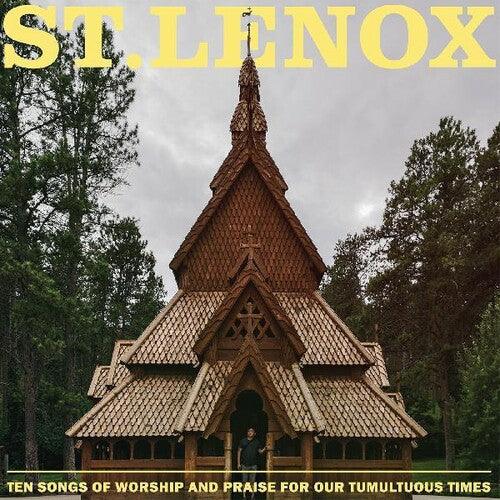 St. Lenox- Ten Songs Of Worship And Praise For Our Tumultuous Times { vinyl }