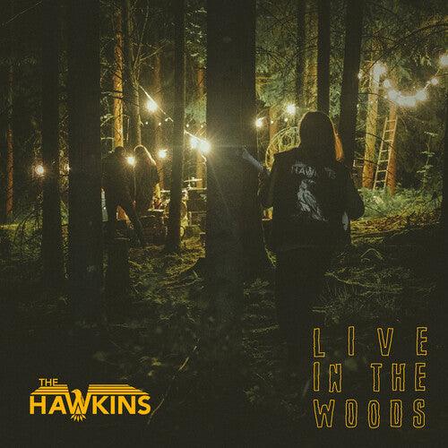 Hawkins- Live In The Woods { vinyl }