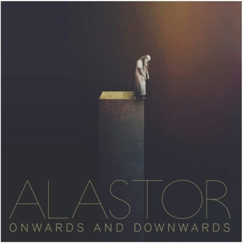 Alastor- Onwards & Downwards { vinyl }