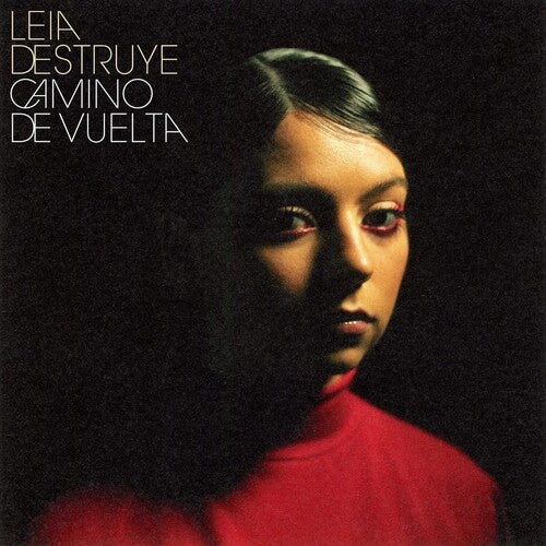 Leia Destruye- Camino De Vuelta { vinyl }