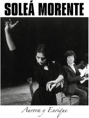 Solea Morente- Aurora Y Enrique { vinyl }