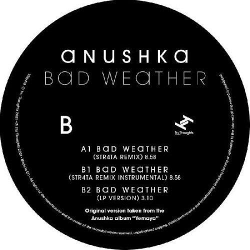 Anushka- Bad Weather / Str4ta Remix { vinyl }