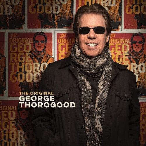 George Thorogood- The Original George Thorogood { vinyl }