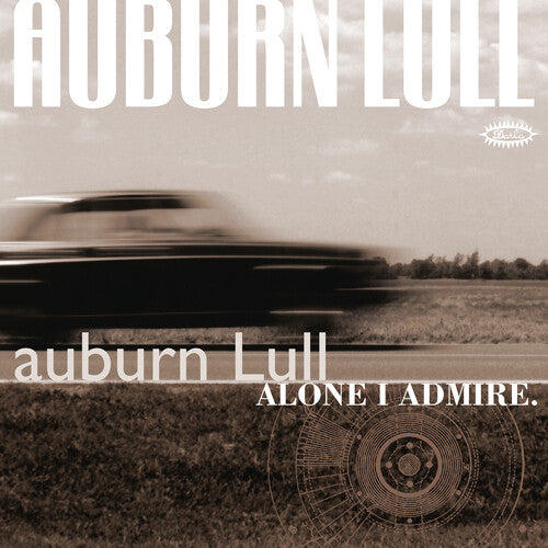 Auburn Lull- Alone I Admire { vinyl }