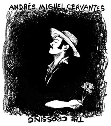 Andres Miguel Cervantes- Crossing { vinyl }