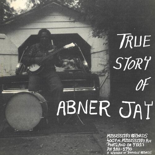 Abner Jay- True Story of Abner Jay { vinyl }
