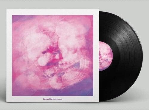 The Machine- Wave Cannon { vinyl }
