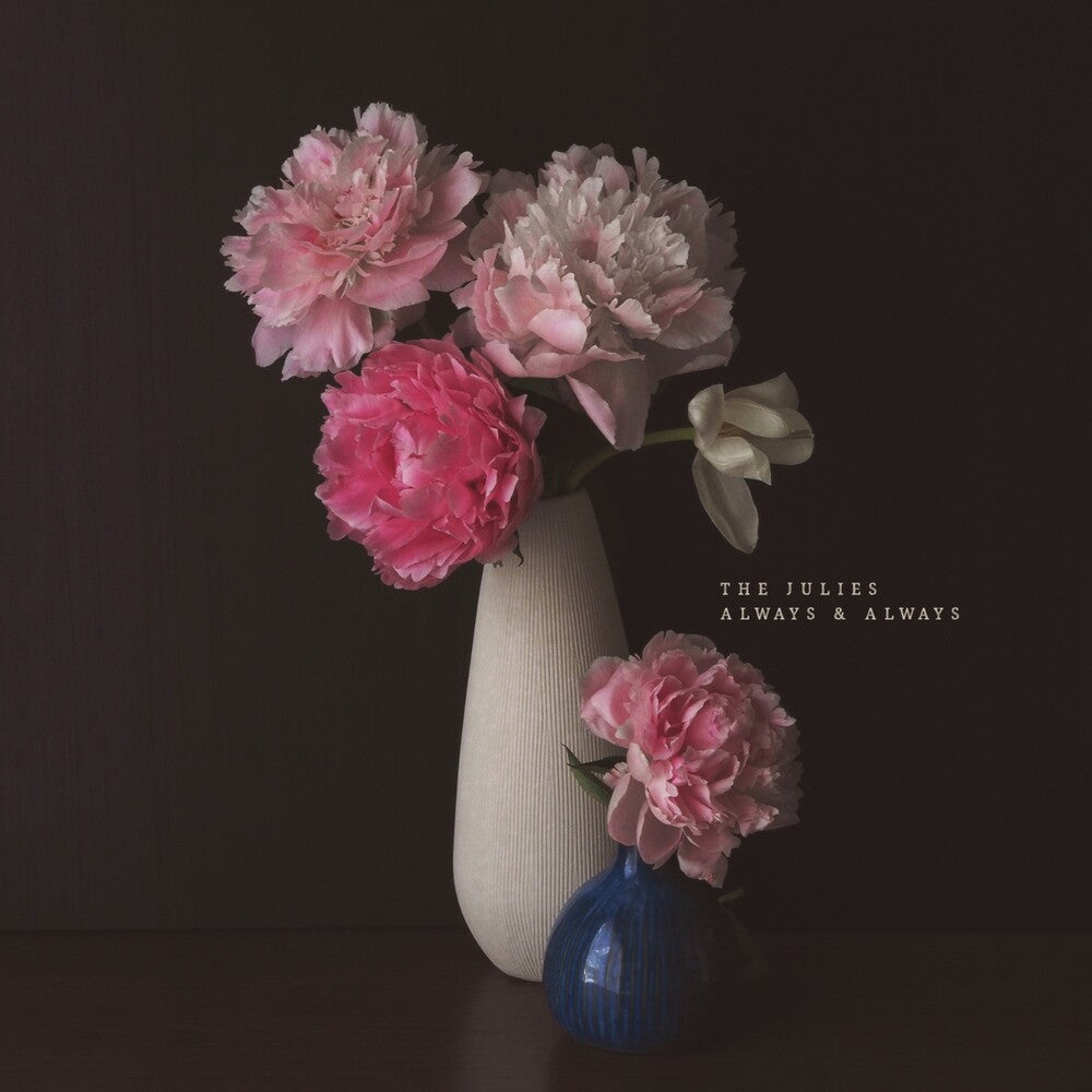 Julies- Always And Always (Pnk) { vinyl }