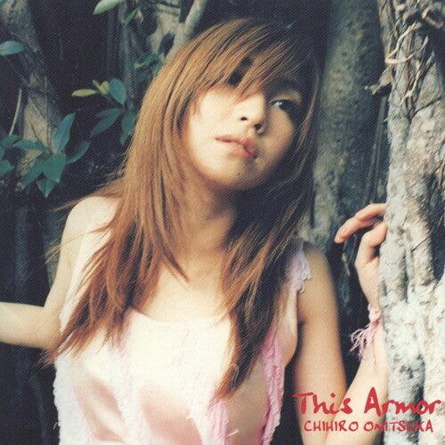 Chihiro Onitsuka- This Armor { vinyl }