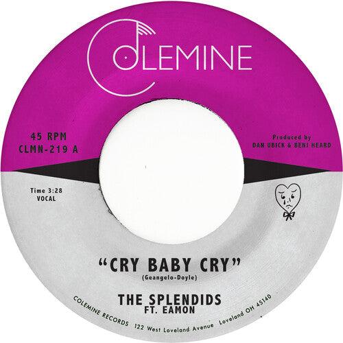 Splendids & Eamon- Cry Baby Cry / Blame My Heart { vinyl }