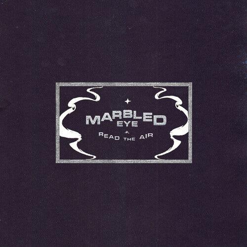 Marbled Eye- Read the Air { vinyl }