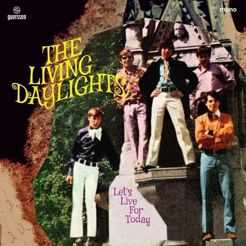 Living Daylights- Let's Live For Today { vinyl }