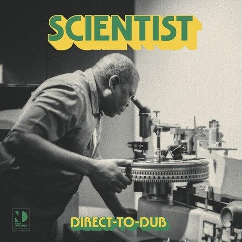 Scientist- Direct-To-Dub { vinyl }