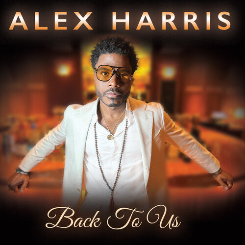 Alex Harris- Back to Us { vinyl }