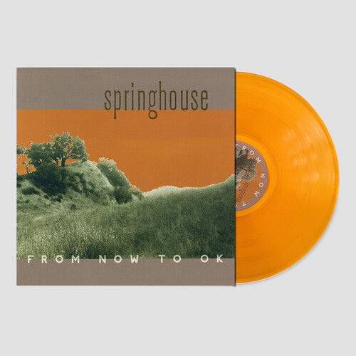 Springhouse- From Now To Ok { vinyl }