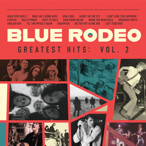 Blue Rodeo- Greatest Hits Vol. 2 { vinyl }
