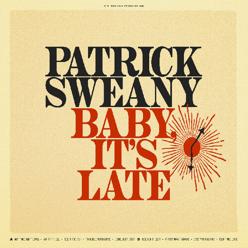 Patrick Sweany- Baby, It's Late { vinyl }