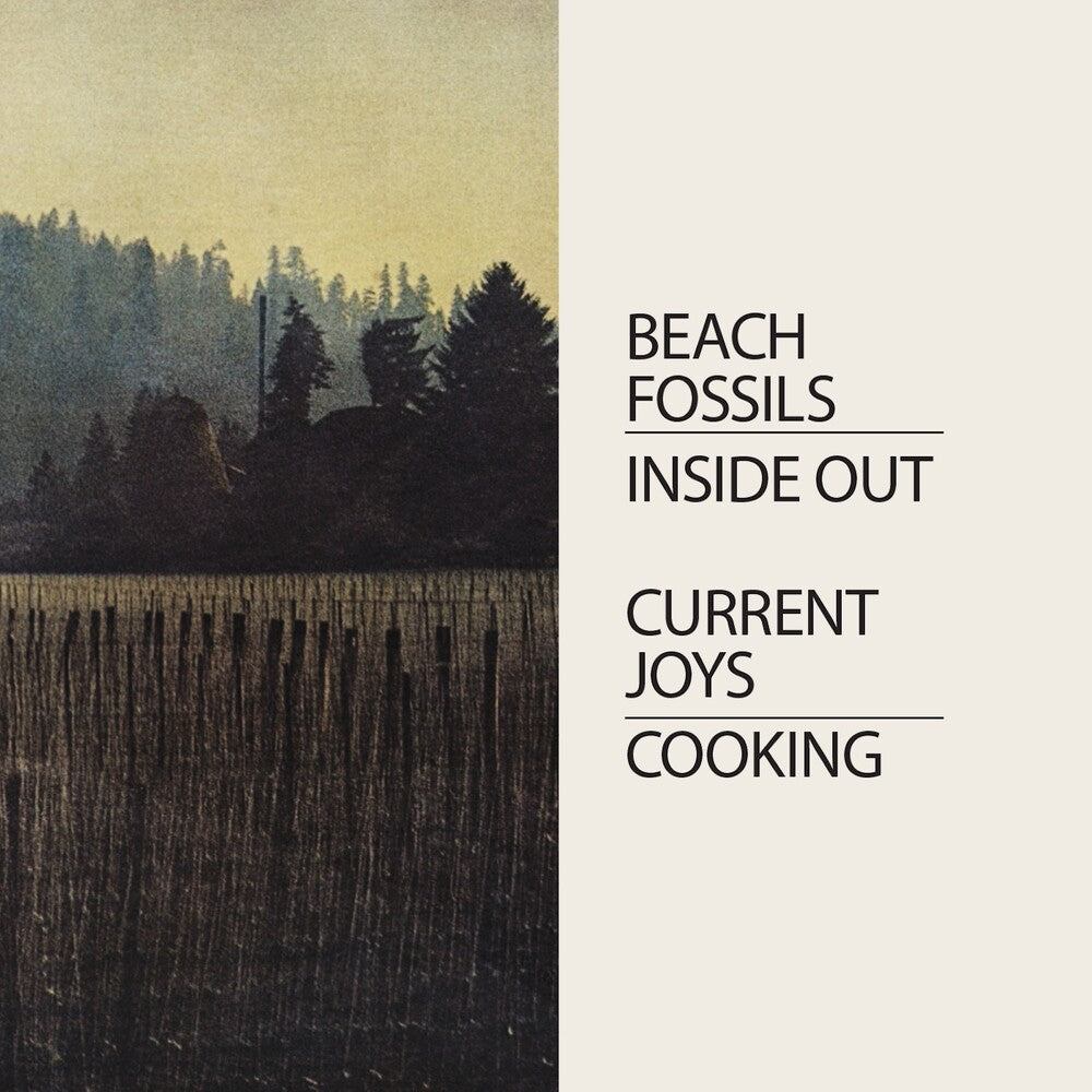 Current Joys / Beach Fossils- Cooking/Inside Out { vinyl }