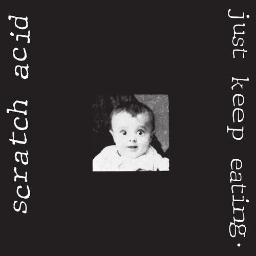 Scratch Acid- Just Keep Eating { vinyl }