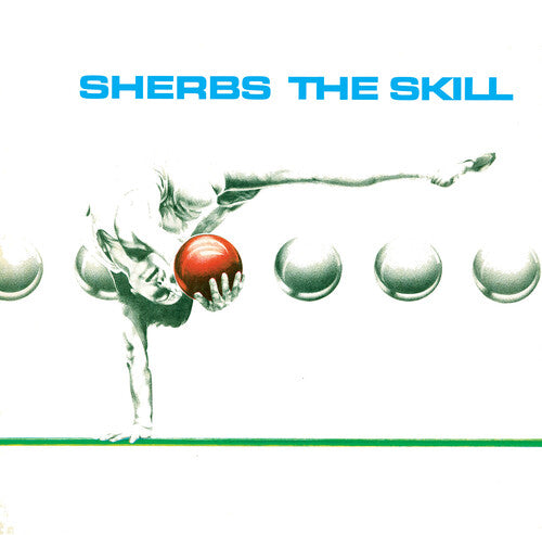 Sherbs- The Skill - Clear Blue { vinyl }