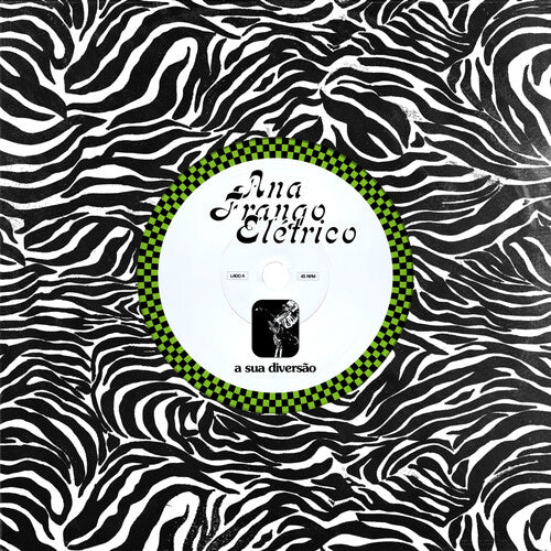 Ana Frango Eletrico- A Sua Diversao / Nao Tem Nada Nao { vinyl }
