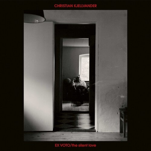 Christian Kjellvander- Ex Voto/The Silent Love { vinyl }