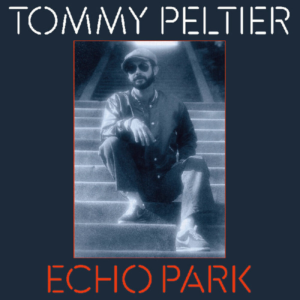 Tommy Peltier- Echo Park (The 70s Sessions) { vinyl }