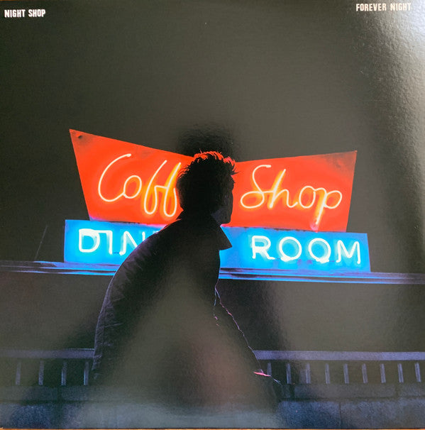 Night Shop- Forever Night { vinyl }