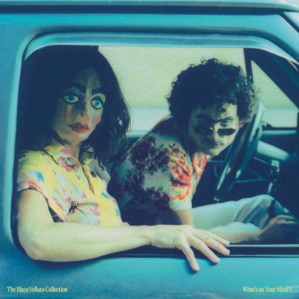 Blaze Velluto Collection- What's On Your Mind (Can) { vinyl }