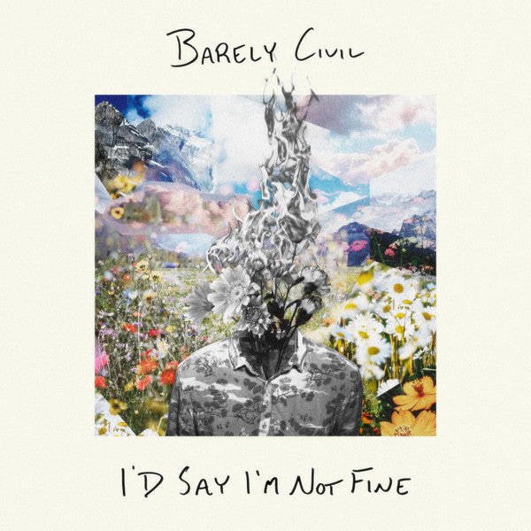 Barely Civil- I'd Say I'm Not Fine { vinyl }