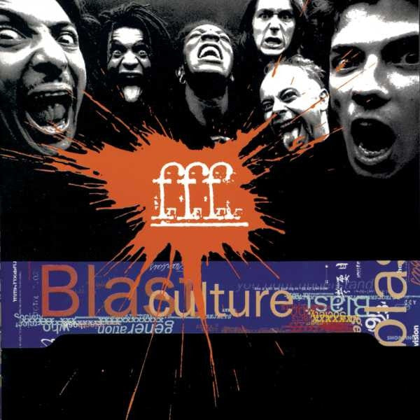 Fff- Blast Culture { vinyl }