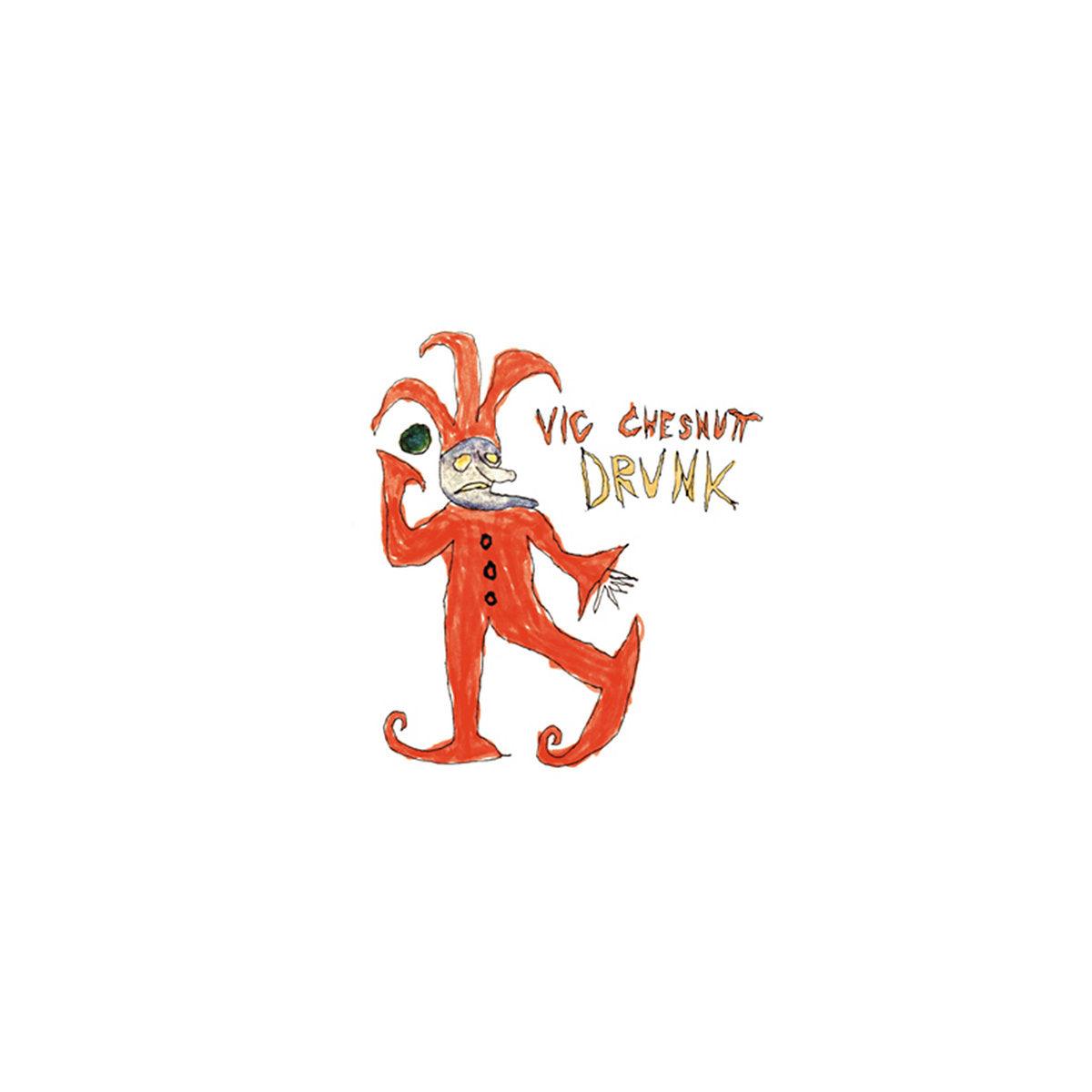Vic Chesnutt- Drunk (Ltd Ed Red/Orange Vinyl)