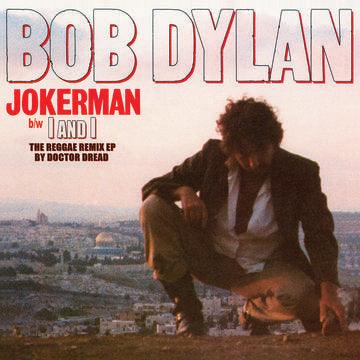 Bob Dylan- Jokerman/I And I Remixes (12") -RSD21 (Drop 2) { vinyl }