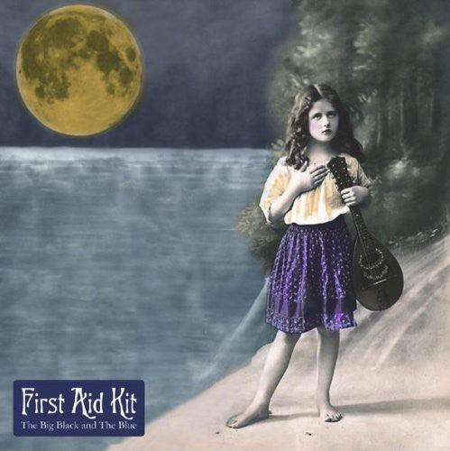 First Aid Kit- Big Black and The Blue { vinyl }