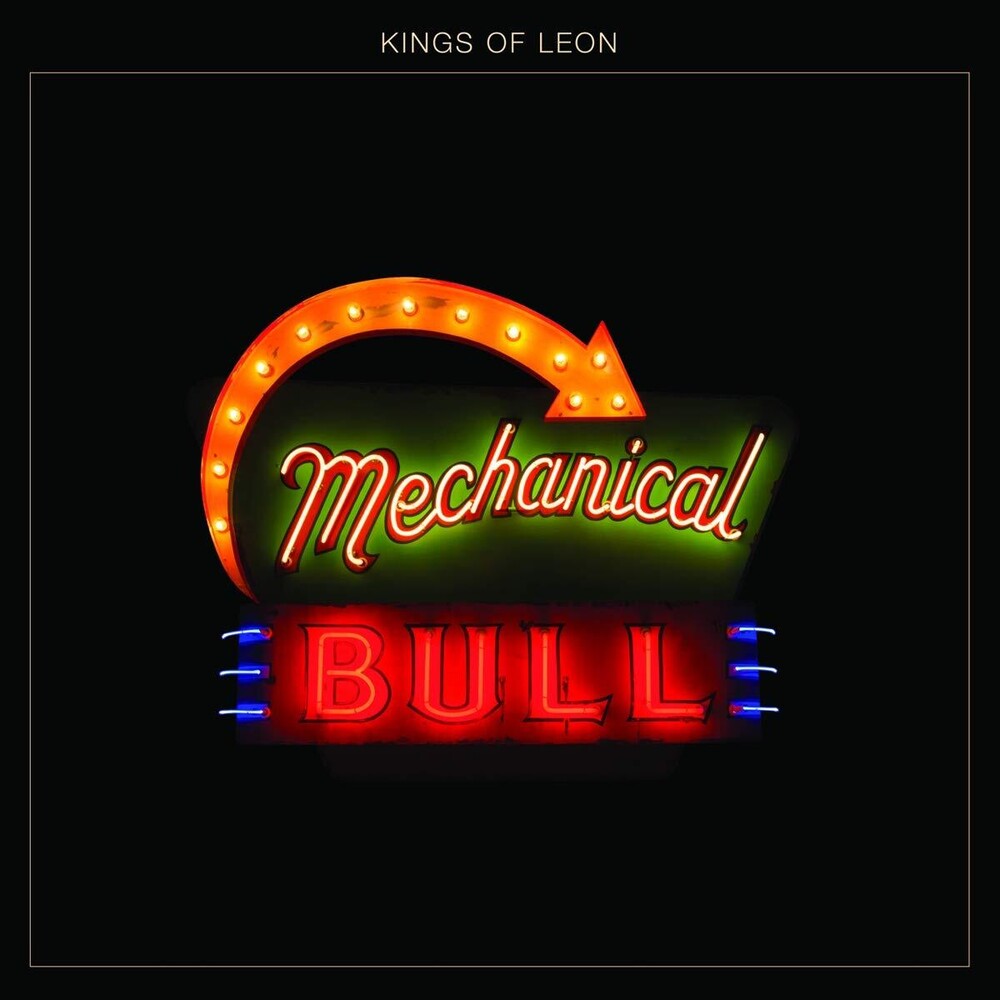 Kings Of Leon- Mechanical Bull [Vinyl]