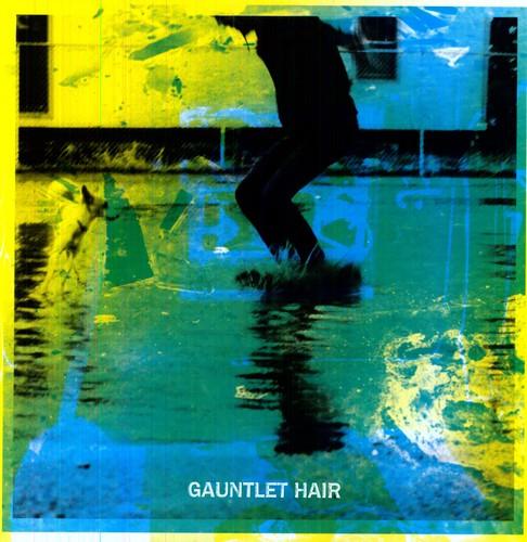 Gauntlet Hair- Gauntlet Hair { vinyl }